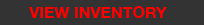 VIEW INVENTORY